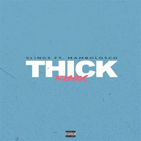 thick testo traduzione|Slings – Thick Lyrics .